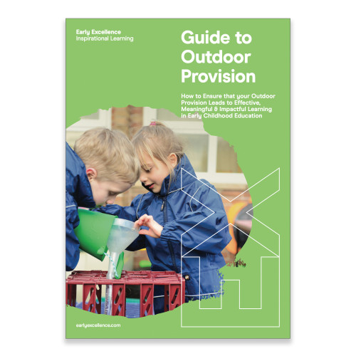 Guide to Outdoor Provision in the Early Years